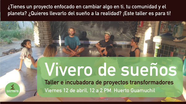 Vivero de sueños: Incubadora de proyectos transformadores